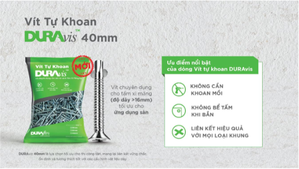 Thông báo ra mắt sản phẩm mới Vít tự khoan DURAvis 40mm  – Hoàn thiện hệ giải pháp thi công sàn DURAflex