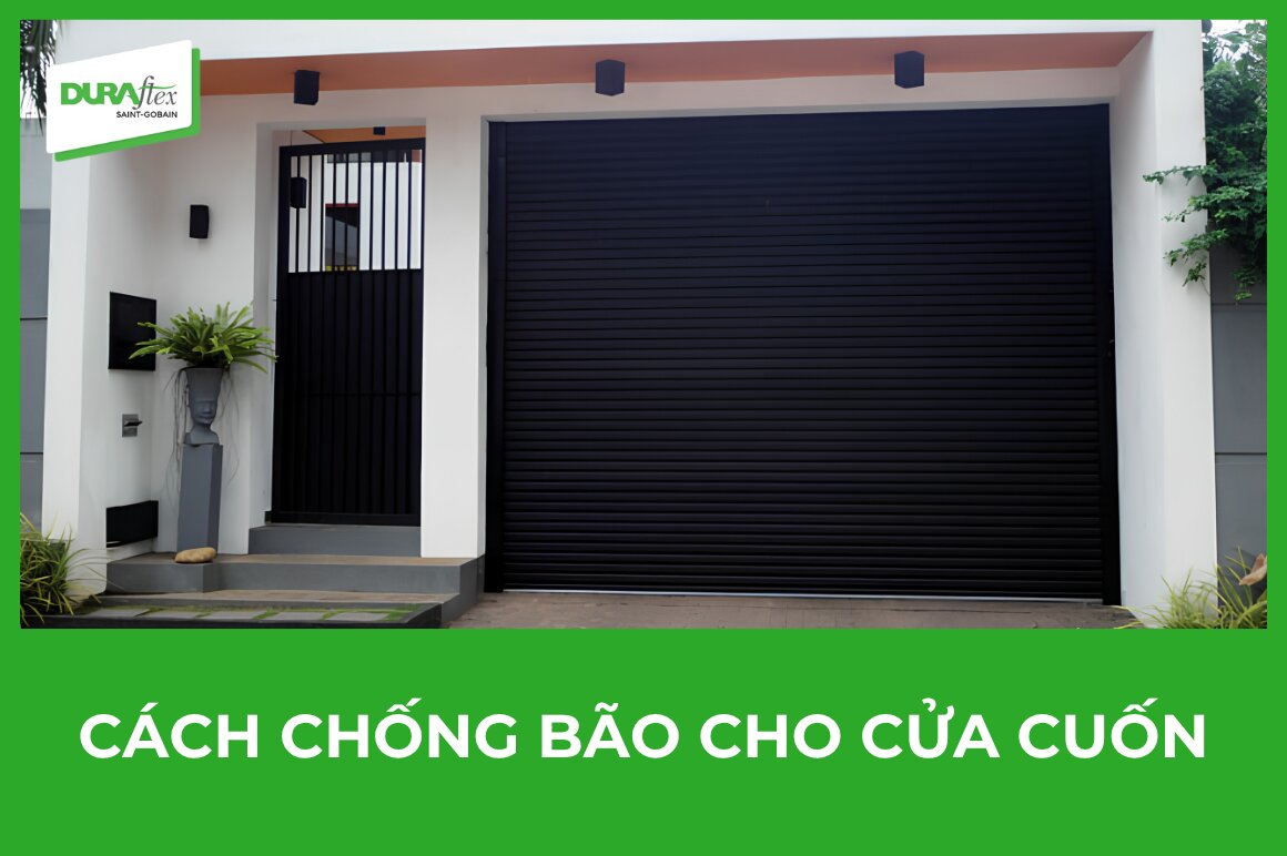 Cách chống bão cho cửa cuốn