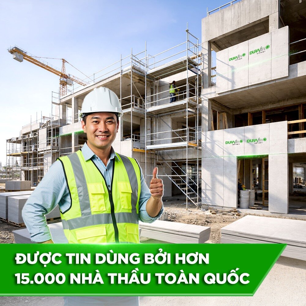Duraflex được tin dùng bởi hơn 15000 nhà thầu toàn quốc