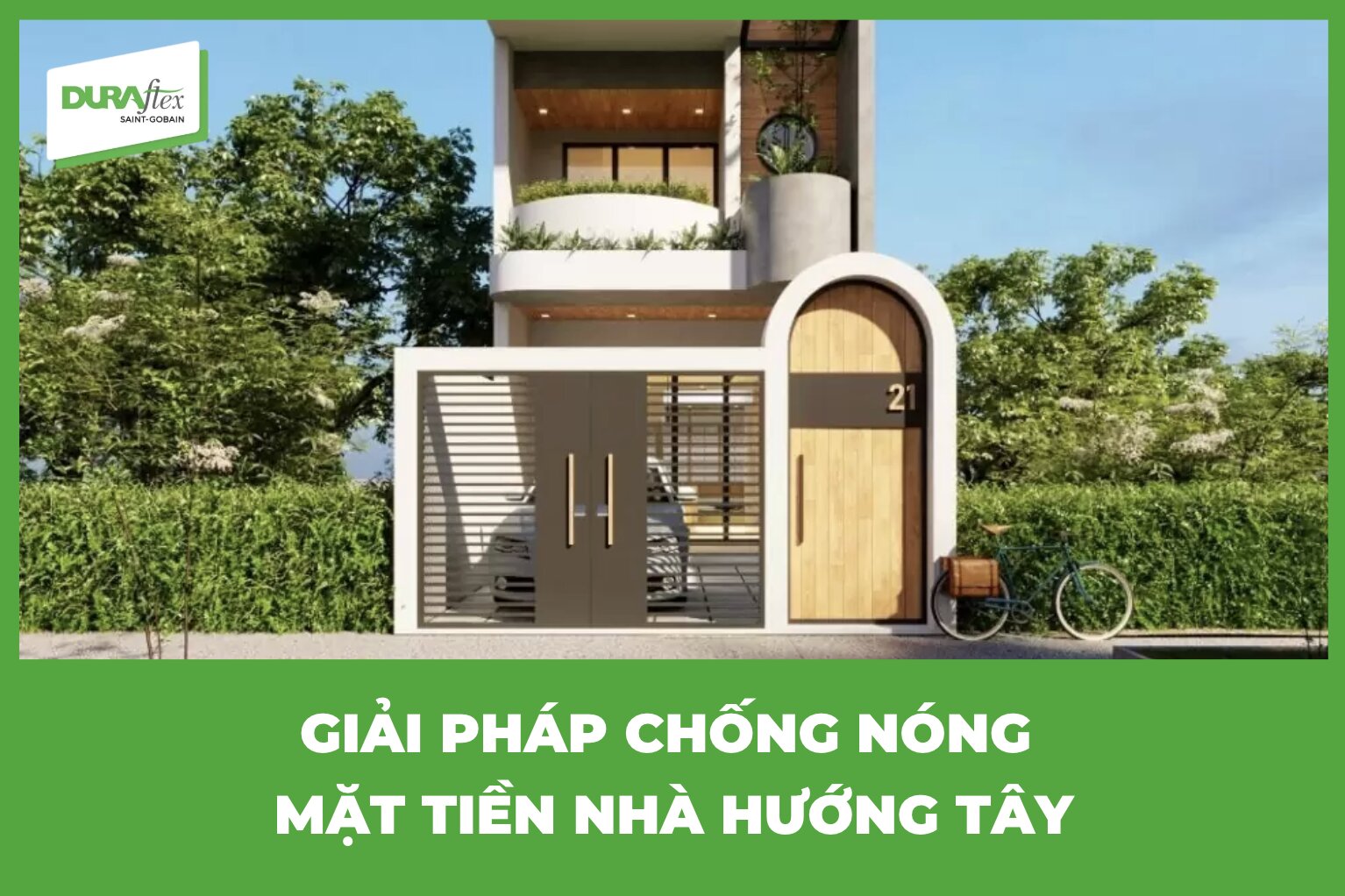 Giải pháp chống nóng mặt tiền nhà hướng Tây