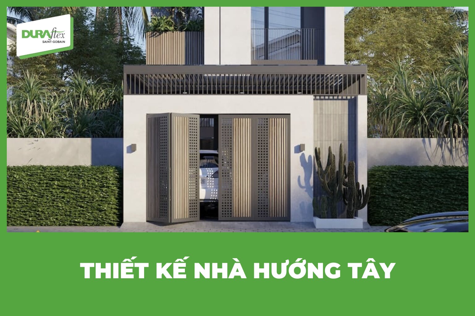 Thiết kế nhà hướng Tây