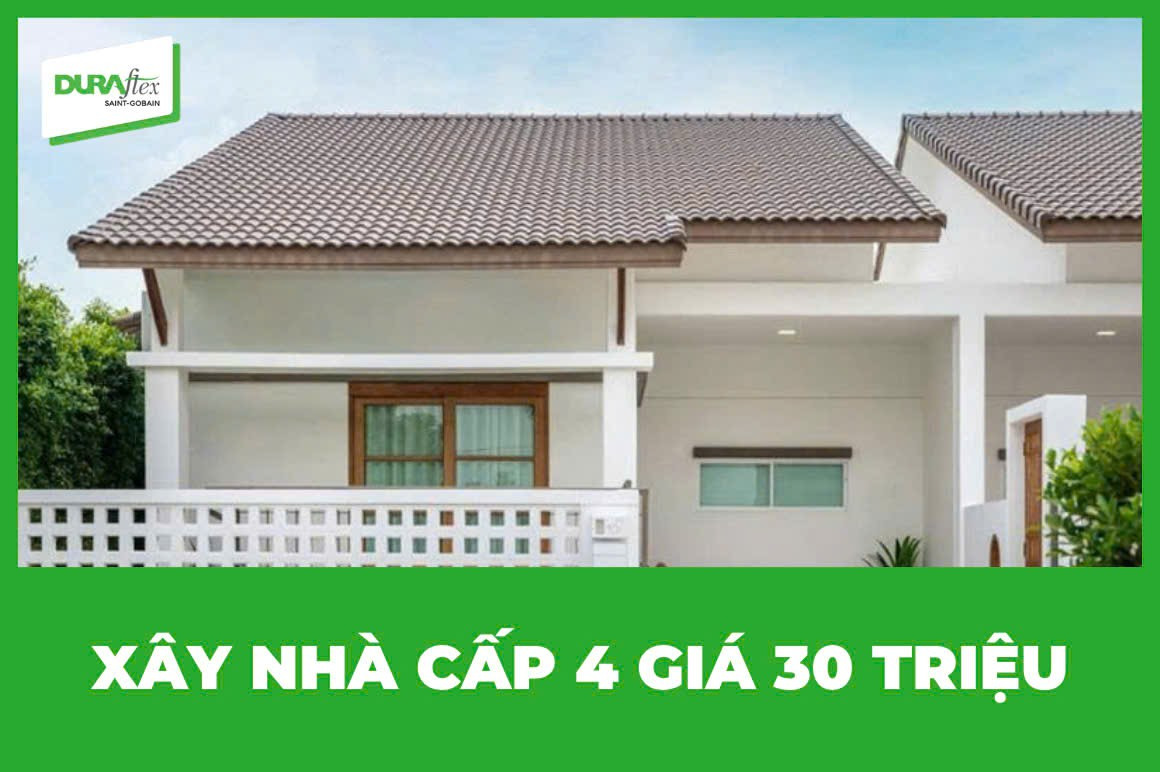 Xây nhà cấp 4 giá 30 triệu