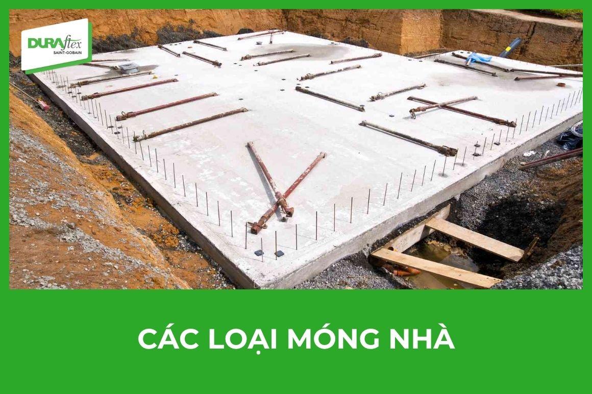 Các loại móng nhà phổ biến