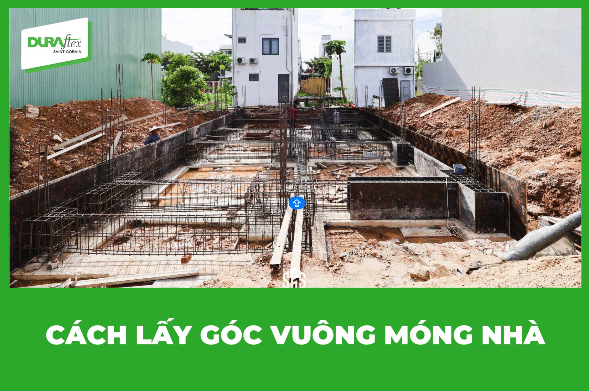 Cách lấy góc vuông móng nhà chuẩn xác không xéo lệch