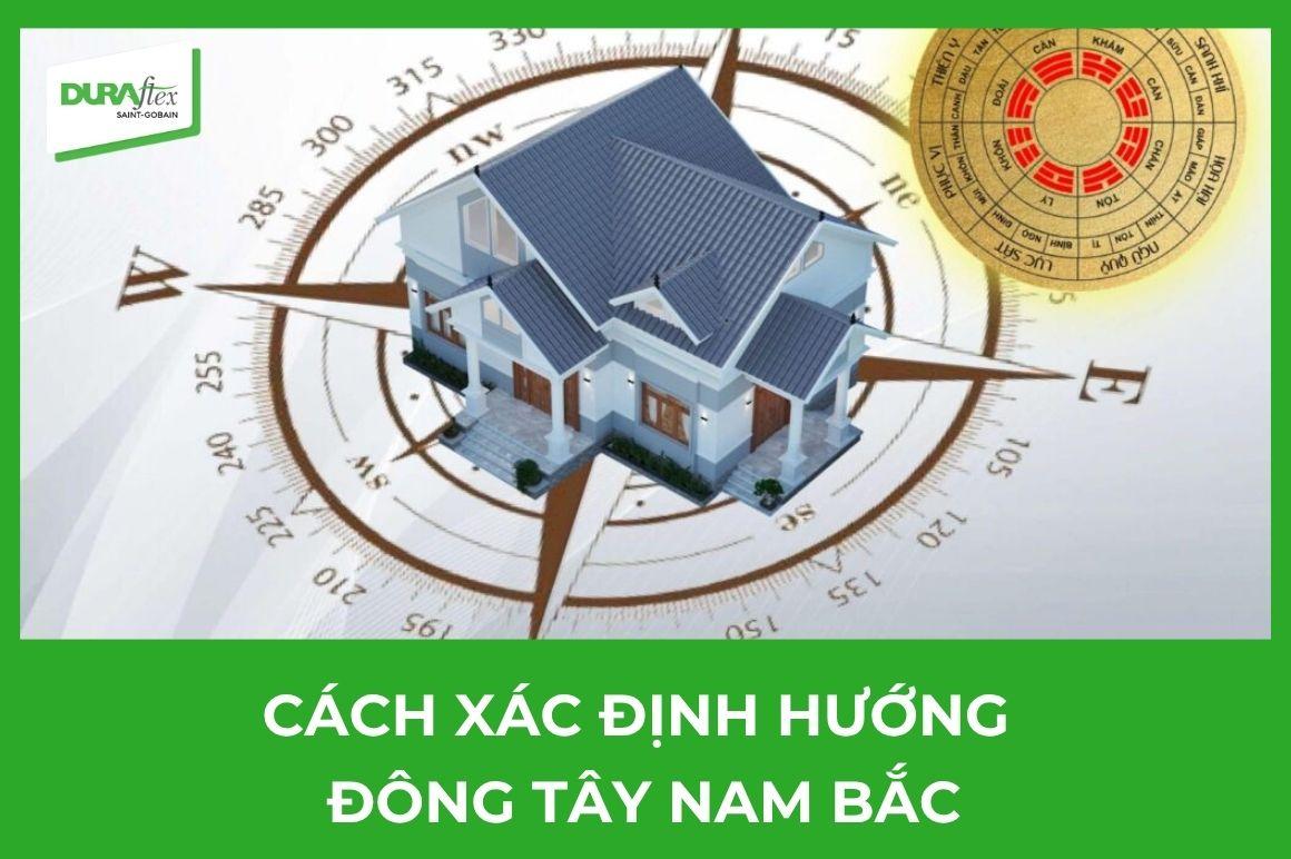 Cách xác định hướng đông tây nam bắc