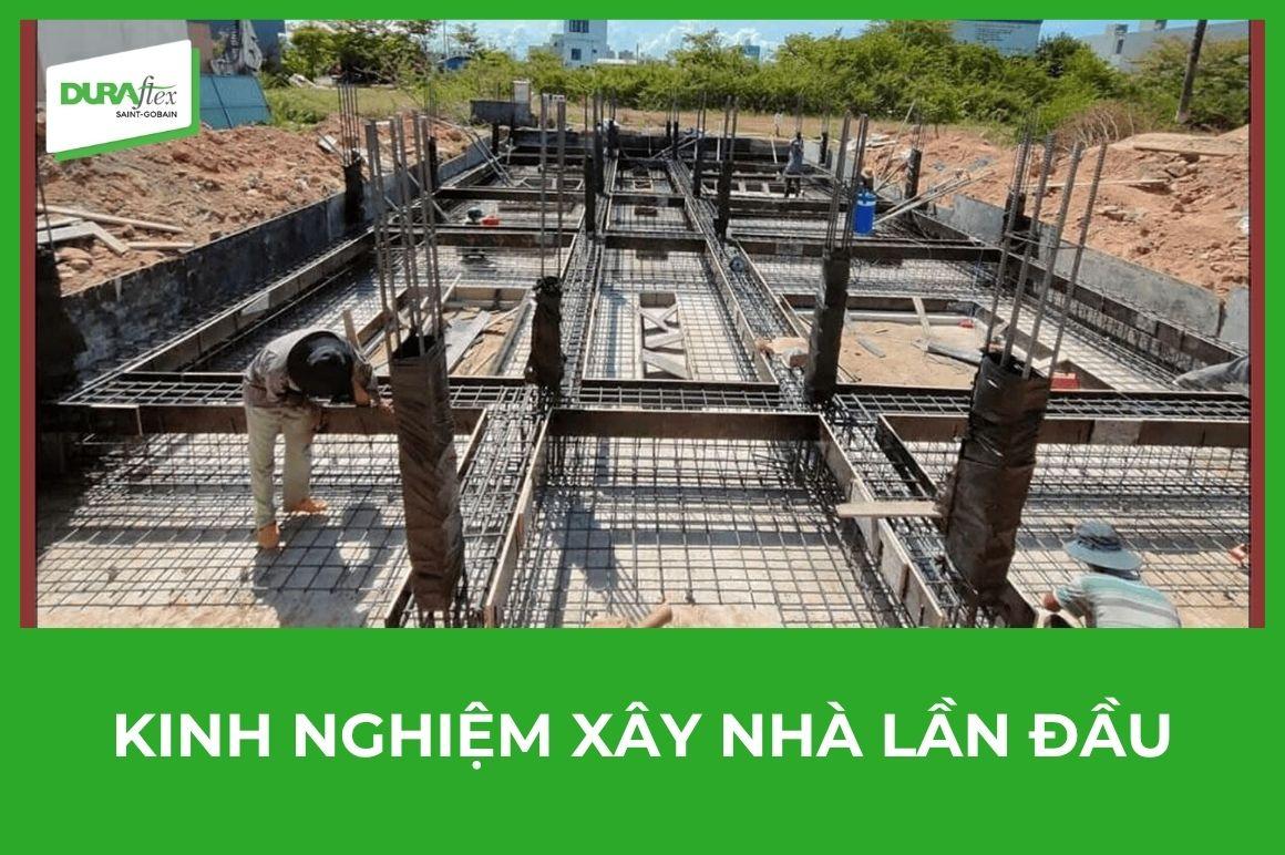 Kinh nghiệm xây  nhà lần đầu