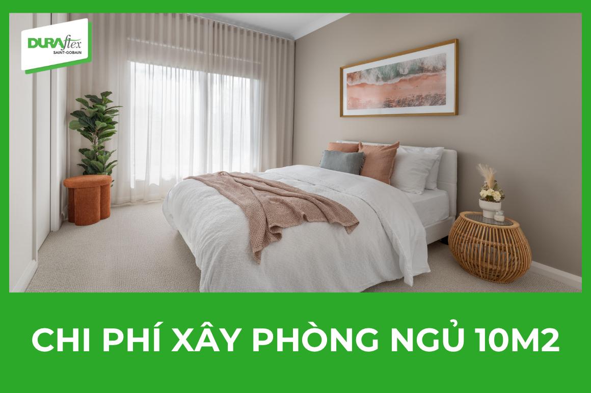 Chi phí xây phòng ngủ 10m2