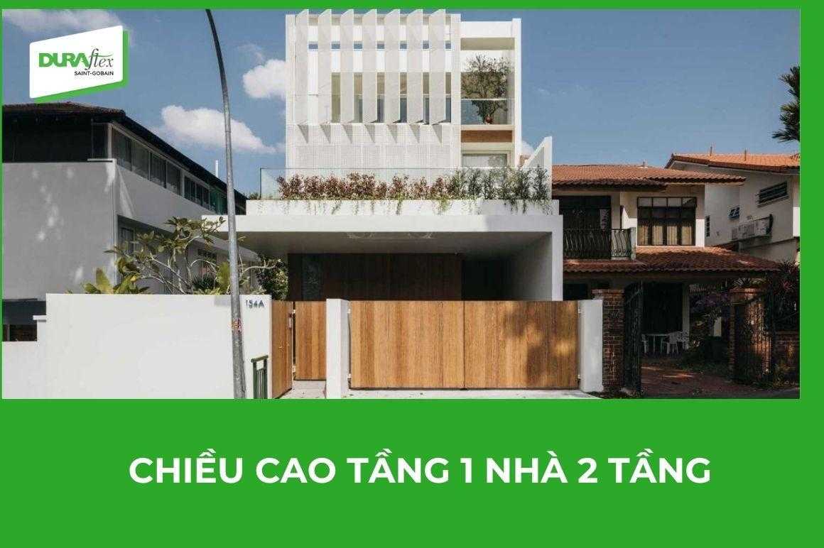 Chiều cao tầng 1 nhà 2 tầng